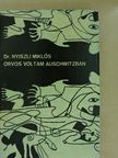 Dr. Nyiszli Miklós - Orvos voltam Auschwitzban [antikvár]