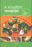 Nyerges Csaba - A Kisalföld receptjei [antikvár]