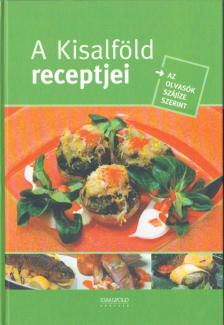 Nyerges Csaba - A Kisalföld receptjei [antikvár]