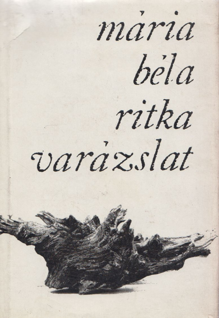 Mária Béla - Ritka varázslat (dedikált) [antikvár]