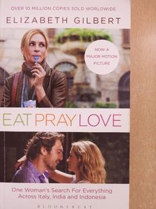 Elizabeth Gilbert - Eat, pray, love [antikvár]