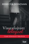 Rebecca Donovan - Visszafojtott lélegzet