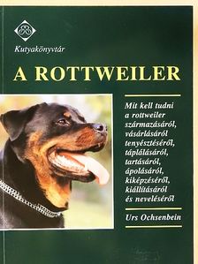 Urs Ochsenbein - A rottweiler [antikvár]