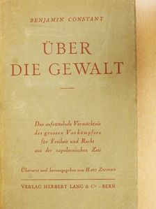 Benjamin Constant - Über die Gewalt [antikvár]