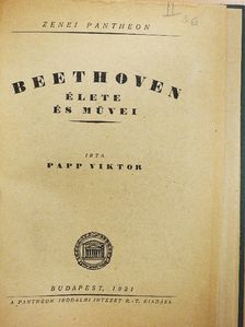 Papp Viktor - Beethoven élete és művei [antikvár]