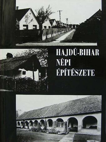 Hajdú-Bihar népi építészete [antikvár]