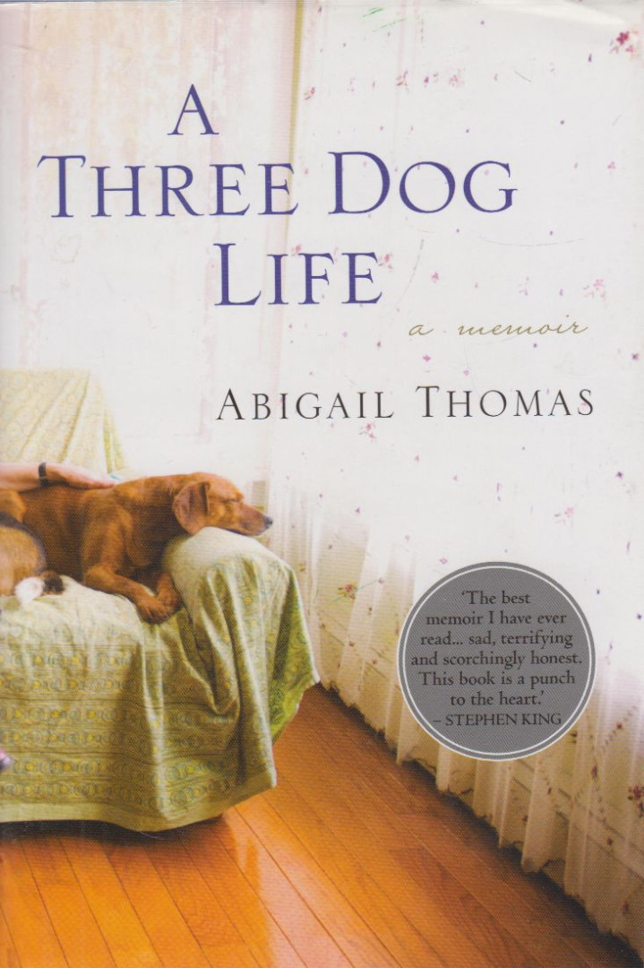 Abigail Thomas - A Three Dog Life [antikvár]