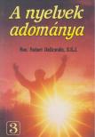 Robert de Grandis S.S.J. - A nyelvek adománya [antikvár]