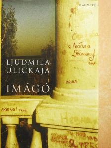 Ljudmila Ulickaja - Imágó [antikvár]