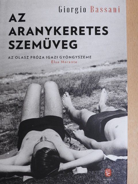 Giorgio Bassani - Az aranykeretes szemüveg [antikvár]
