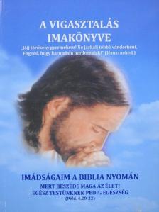 Dr. Nehéz Márta Mirjam - A vigasztalás imakönyve [antikvár]