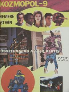 Nemere István - Összecsapás a föld alatt [antikvár]