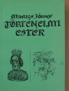 Marics József - Történelmi esték [antikvár]