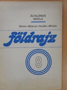 Balanyi Miklós - Földrajz 8. [antikvár]