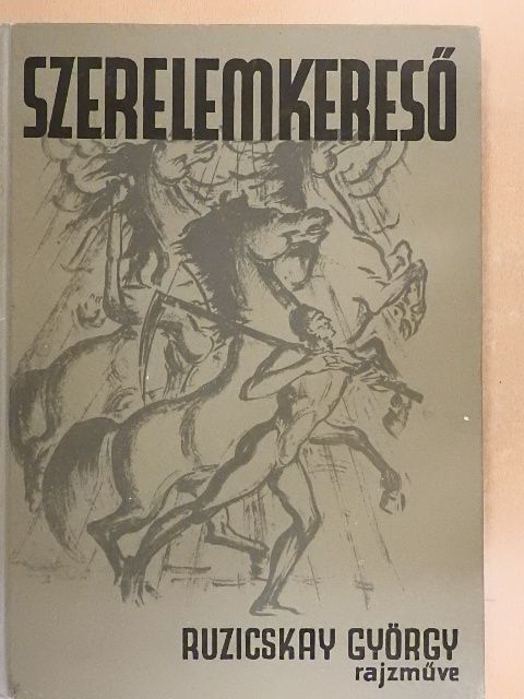 Ruzicskay György - Szerelemkereső [antikvár]