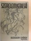 Ruzicskay György - Szerelemkereső [antikvár]