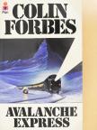Colin Forbes - Avalanche Express [antikvár]