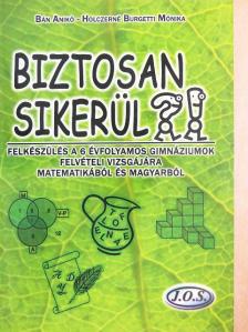 Bán Anikó - Biztosan sikerül?! [antikvár]