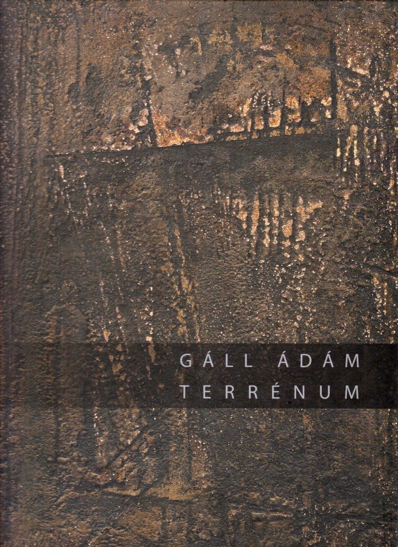 Gáll Ádám - Terrénum (dedikált) [antikvár]