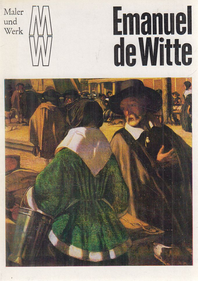 Walter Hertzsch - Emanuel de Witte [antikvár]