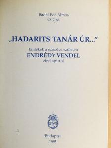 Badál Ede Álmos - "Hadarits tanár úr..." [antikvár]