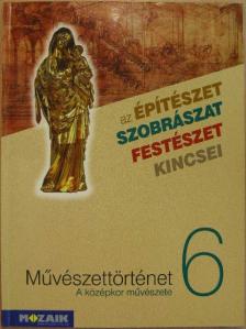 Falcione Sarolta - Művészettörténet 6. [antikvár]