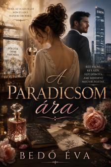 Bedő Éva - A paradicsom ára [eKönyv: epub, mobi]