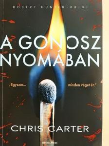 Chris Carter - A gonosz nyomában [antikvár]