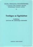 Fila Béla (szerk.), Erdő Péter - Teológus az Egyházban [antikvár]