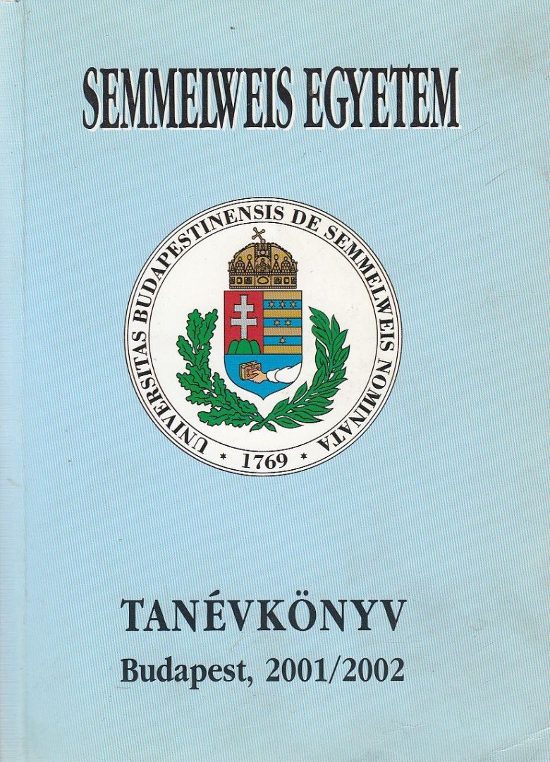 DR. PAPP ZOLTÁN - Semmelweis Egyetem Tanévkönyv 2001/2002 [antikvár]