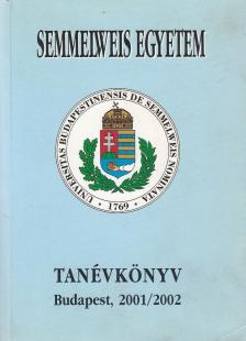 DR. PAPP ZOLTÁN - Semmelweis Egyetem Tanévkönyv 2001/2002 [antikvár]