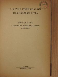Mao Ce-Tung - A kínai forradalom diadalmas útja [antikvár]