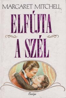 MARGARET MITCHELL - Elfújta a szél [antikvár]