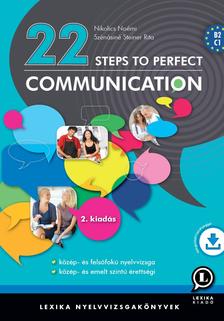 LX-0032-2 Nikolics Noémi, Szénásiné Steiner Rita - 22 Steps to Perfect Communication - 2. kiadás