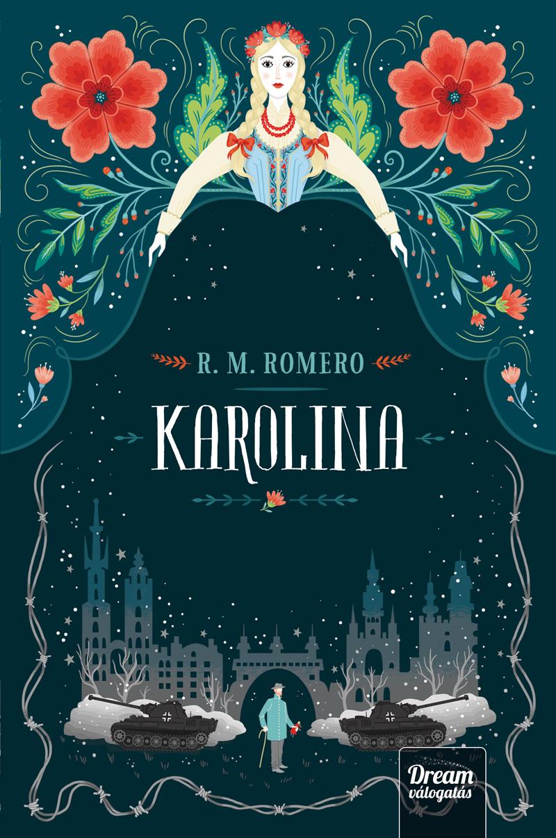 R. M. Romero - Karolina és a krakkói babakészítő [nyári akció]