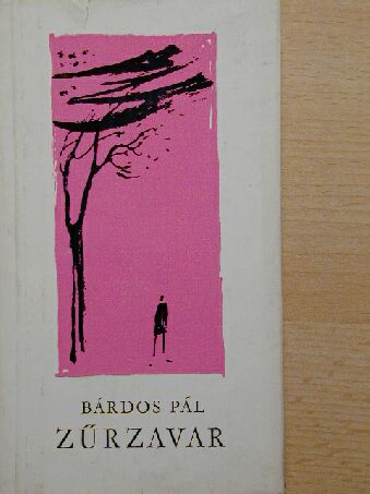 Bárdos Pál - Zűrzavar [antikvár]