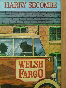 Harry Secombe - Welsh Fargo [antikvár]