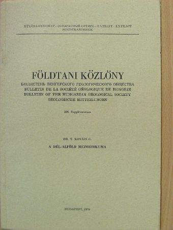 Dr. T. Kovács Gábor - A Dél-Alföld mezozoikuma [antikvár]