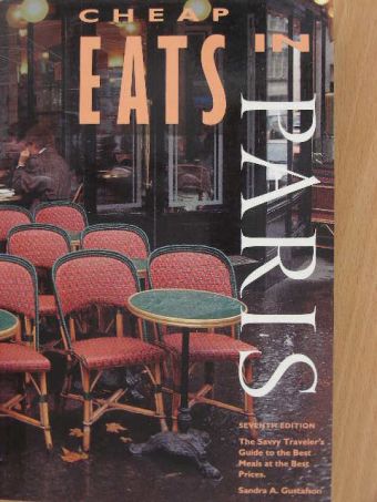 Sandra A. Gustafson - Cheap Eats in Paris [antikvár]