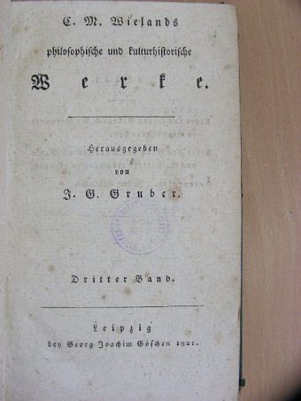 C. M. Wieland - C. M. Wielands philosophische und kulturhistorische Werke 3. (gótbetűs) [antikvár]