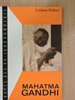 Liselotte Richter - Mahatma Gandhi [antikvár]