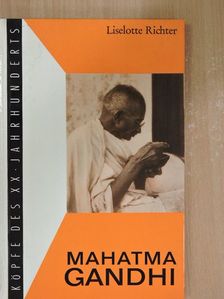 Liselotte Richter - Mahatma Gandhi [antikvár]
