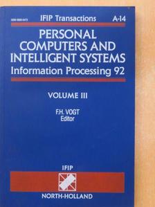 E. Dyson - Personal computers and intelligent systems Information processing 92 III. [antikvár]