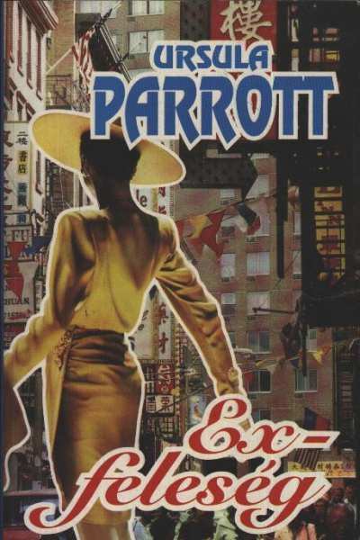 Parrott, Ursula - Exfeleség [antikvár]