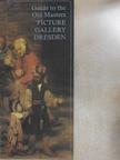 Harald Marx - Guide to the Old Masters Picture Gallery Dresden [antikvár]