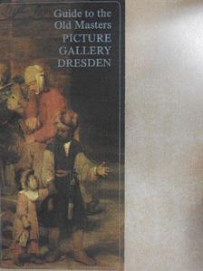 Harald Marx - Guide to the Old Masters Picture Gallery Dresden [antikvár]