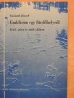 Sárándi József - Emlékeim egy fürdőhelyről [antikvár]