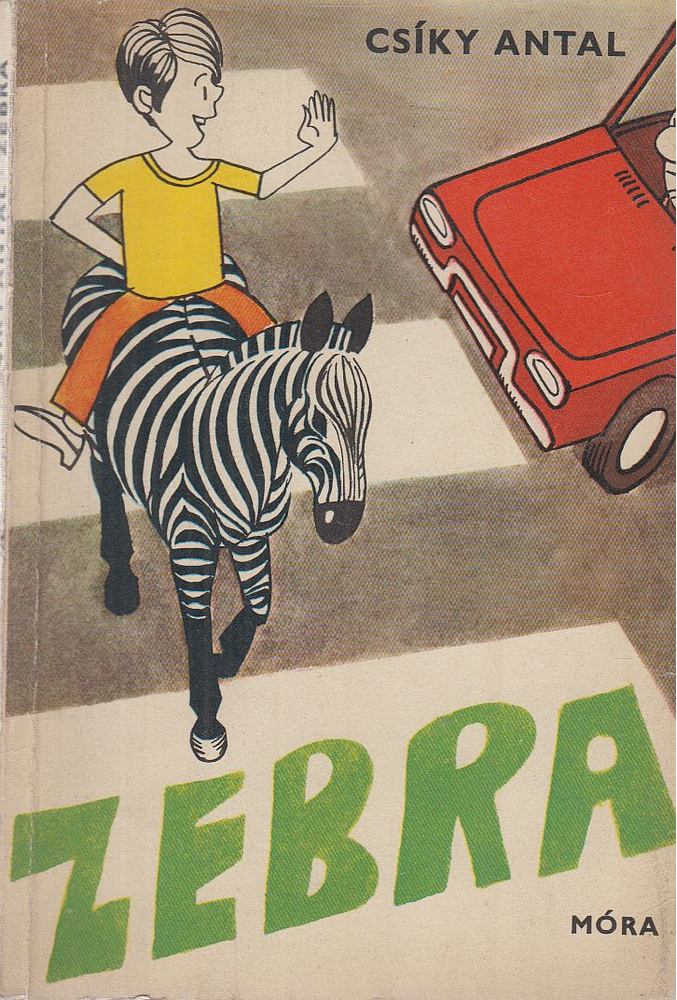 Csíky Antal - Zebra [antikvár]
