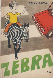 Csíky Antal - Zebra [antikvár]