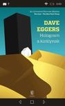 Dave Eggers - Hologram a királynak [antikvár]